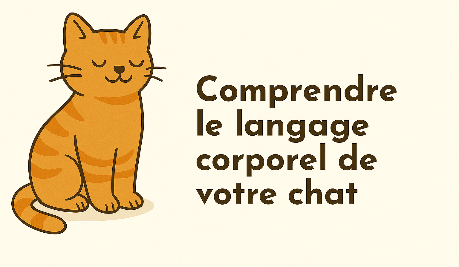 Décoder le langage corporel de votre chat